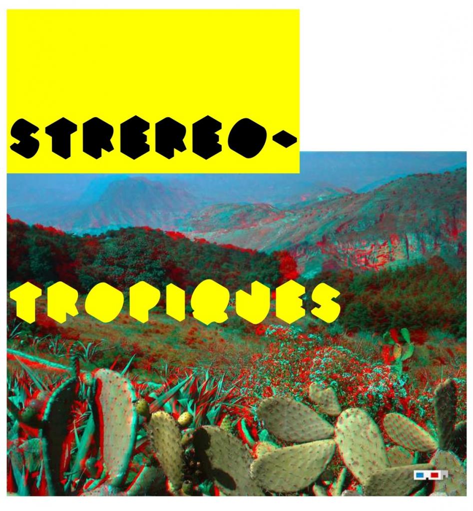 Stéréo-TRopiques