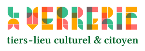 La Verrerie, tiers-lieu culturel et citoyen à Arles
